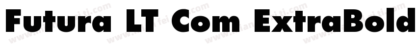 Futura LT Com ExtraBold字体转换